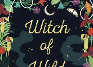 Witch of Wild Things: An Excerpt Witch of Wild Things by Raquel Vasquez Gilliland